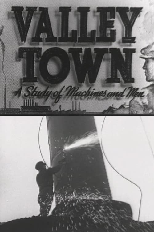 Valley Town: A Study of Machines and Men