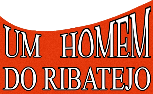 Um Homem do Ribatejo