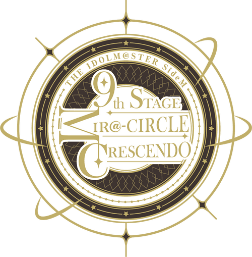 THE IDOLM@STER SideM 9th STAGE ~MIR＠-CIRCLE CRESCENDO~ (DAY 1)