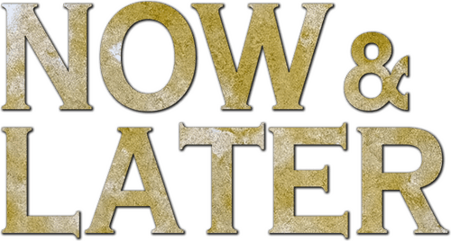 Now & Later