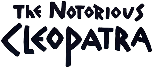 The Notorious Cleopatra