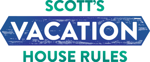 Scott's Vacation House Rules
