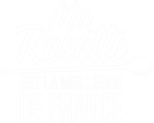 Ma recette est la meilleure de France