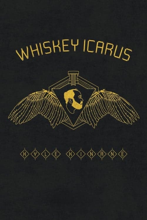 Kyle Kinane: Whiskey Icarus