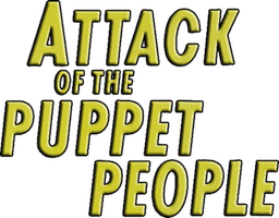 Attack of the Puppet People