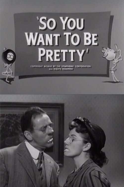 So You Want to Be Pretty