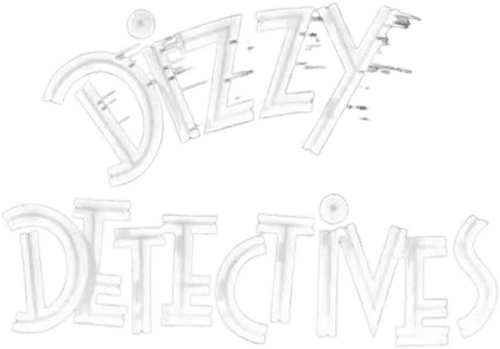 Dizzy Detectives