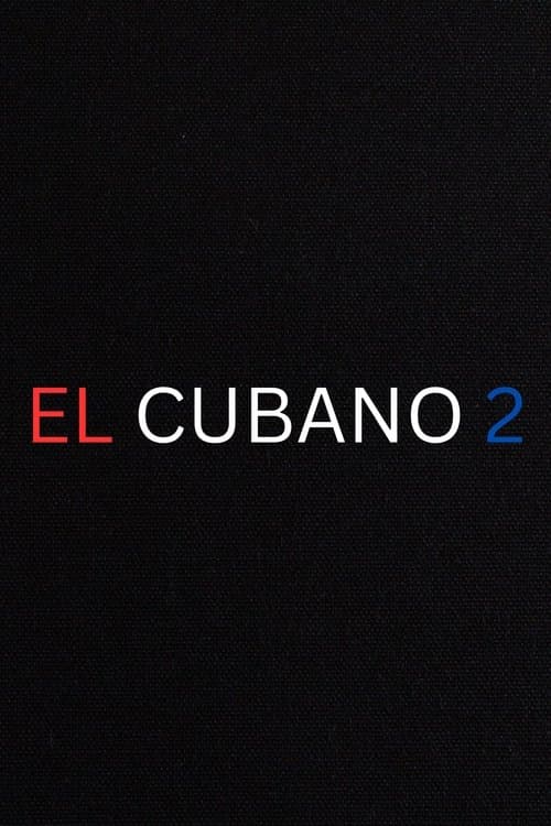El Cubano 2