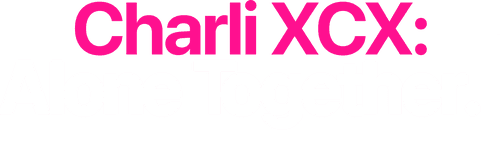 Charli XCX: Alone Together