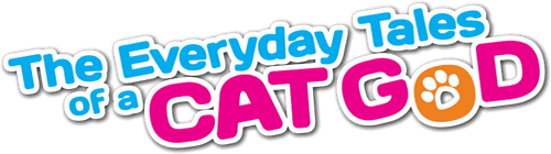 The Everyday Tales of a Cat God