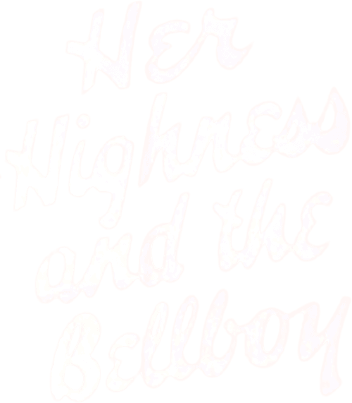 Her Highness and the Bellboy