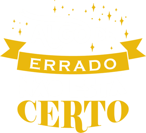 Algo de Errado Não Está Certo