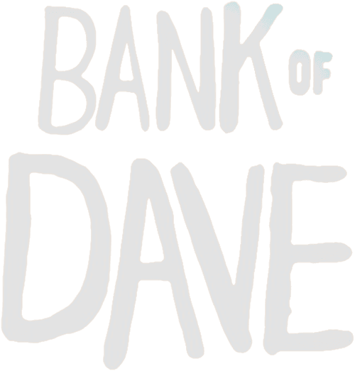 Bank of Dave