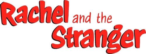 Rachel and the Stranger