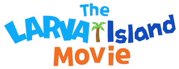 The Larva Island Movie