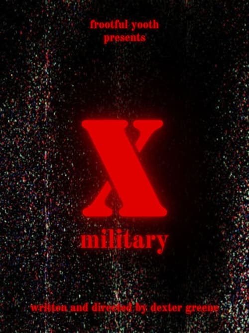 X MILITARY