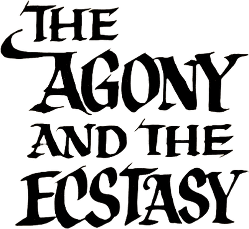 The Agony and the Ecstasy