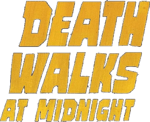 Death Walks at Midnight