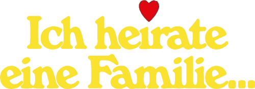 Ich heirate eine Familie