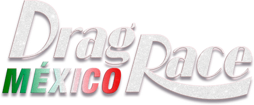 Drag Race México