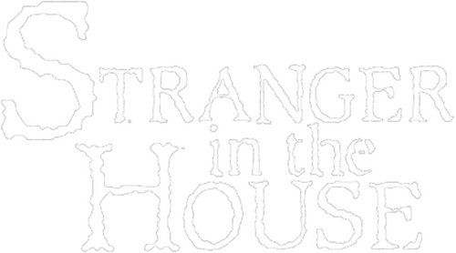 Stranger in the House