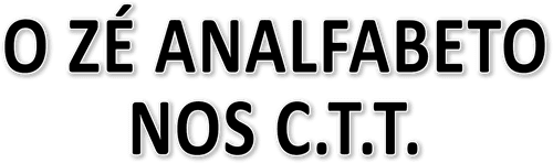 O Zé Analfabeto nos CTT