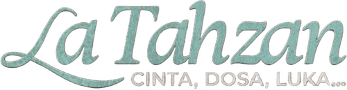 La Tahzan: Cinta, Dosa, Luka...