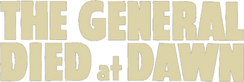 The General Died at Dawn