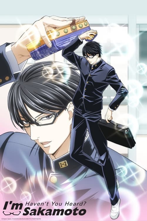 Haven't You Heard? I'm Sakamoto