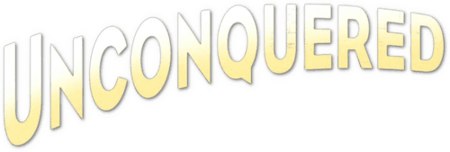Unconquered