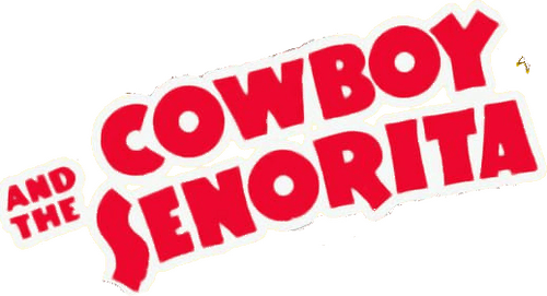 Cowboy and the Senorita