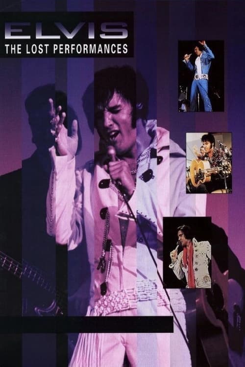 Elvis: The Lost Performances