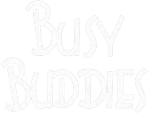 Busy Buddies