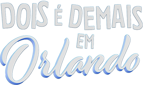 Dois é Demais em Orlando