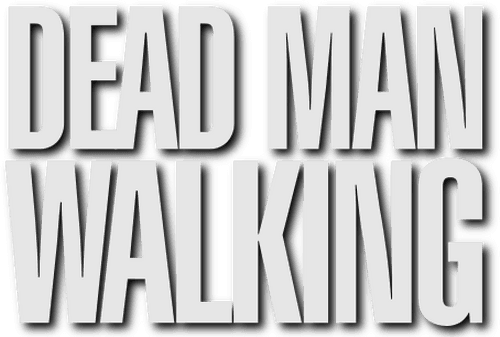 Dead Man Walking