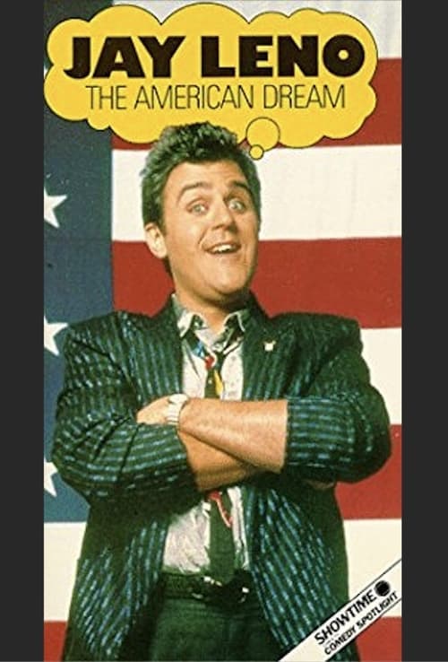 Jay Leno: The American Dream