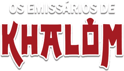 The Emissaries of Khalom