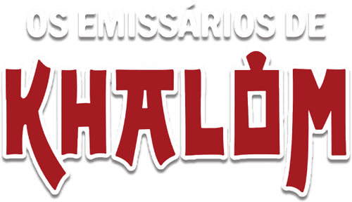 The Emissaries of Khalom