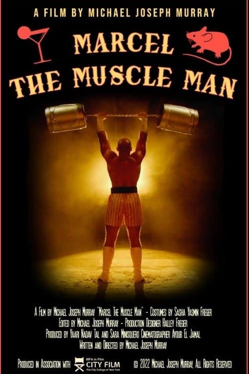 Marcel the Muscle Man