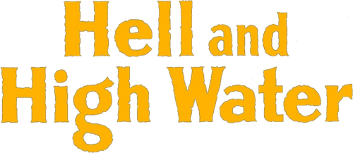 Hell and High Water