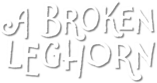 A Broken Leghorn