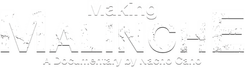 Making Malinche: A Documentary by Nacho Cano