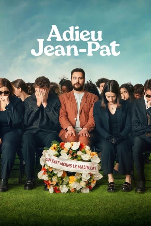 Adieu, Jean-Pat