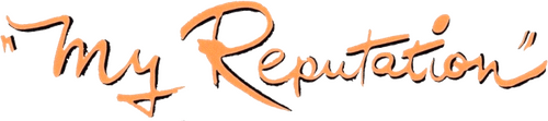 My Reputation