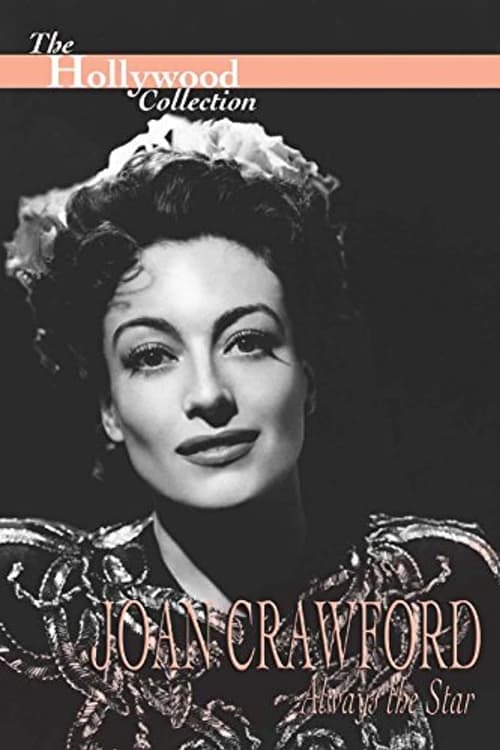 Joan Crawford: Always the Star