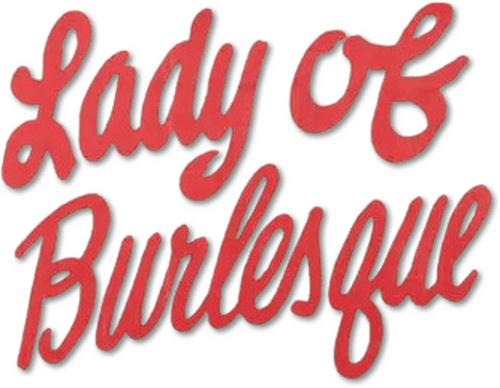Lady of Burlesque