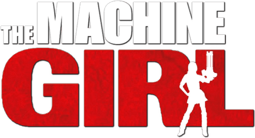 The Machine Girl