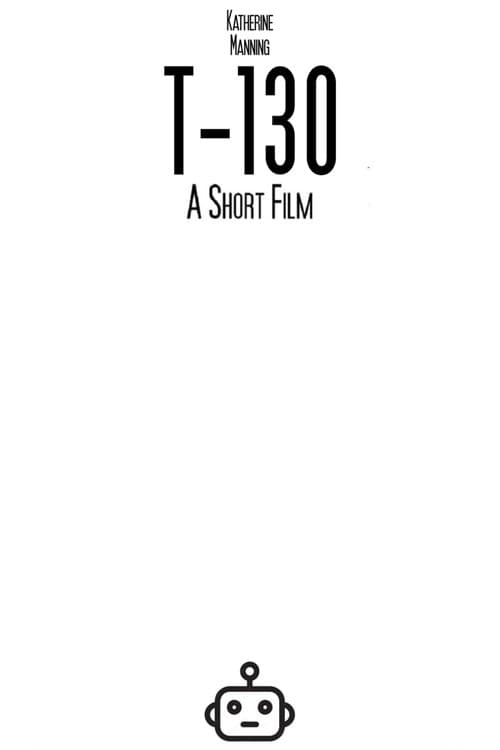 STUDENT FILM PROJECT T-130