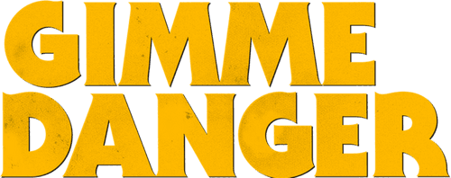 Gimme Danger