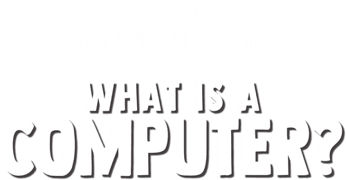 Forky Asks a Question: What Is a Computer?